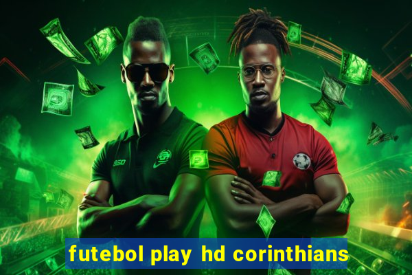 futebol play hd corinthians